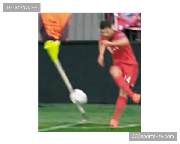 角球旗杆在判罚中有哪些细节你可能没注意过？