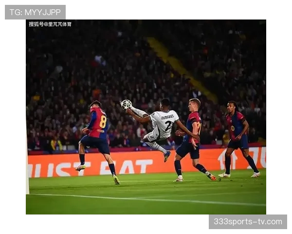 巴萨进攻效率问题成关键制约，控球占优难转化进球影响赛季走势